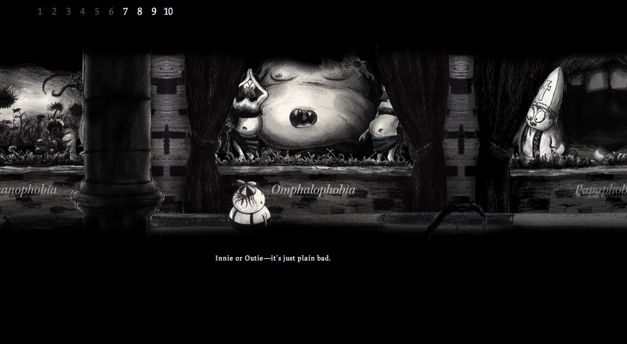 "Omphalophobia" (terror of bellybuttons) - "Innie or Outie--it's just plain bad."