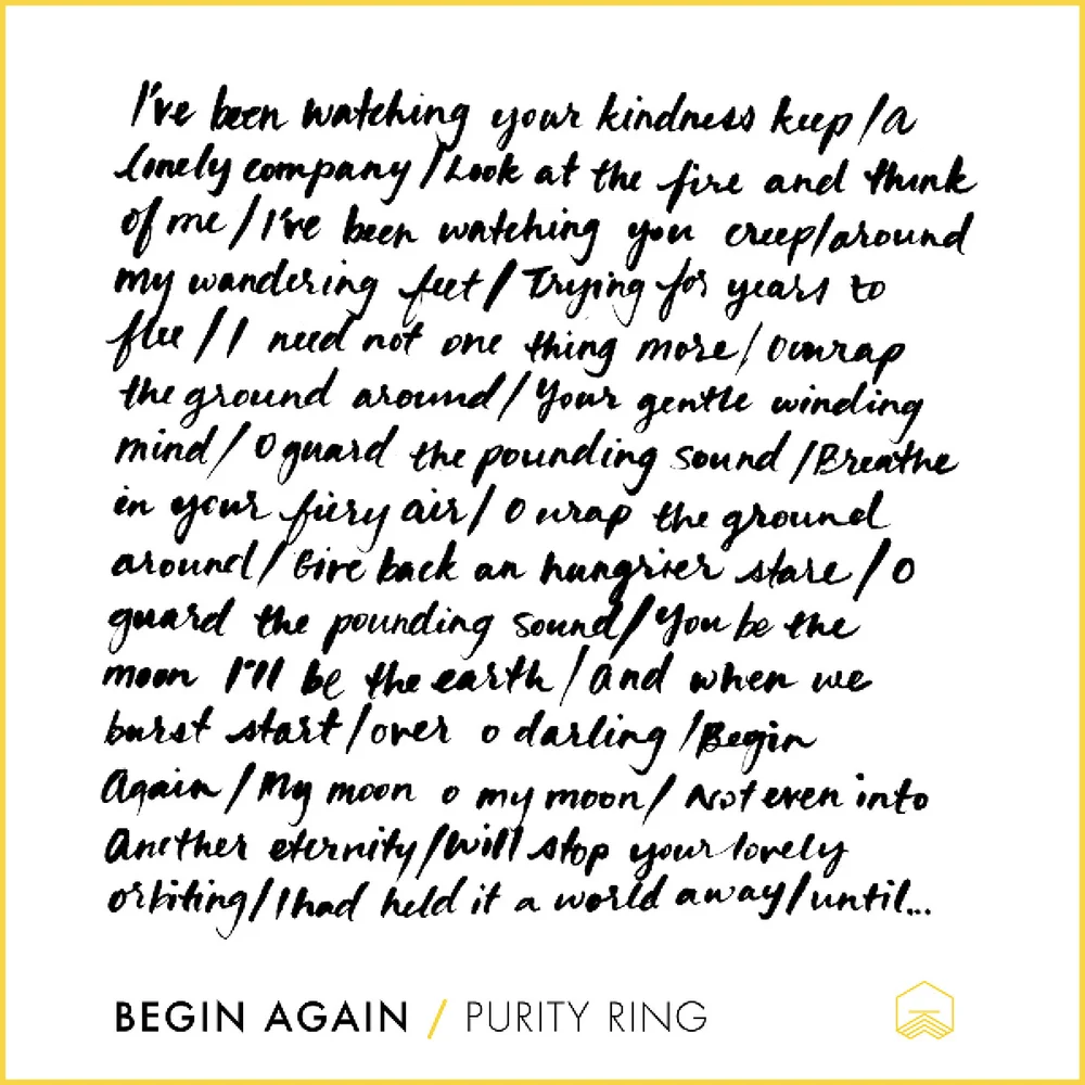 In Love With These Lyrics Begin Again By Purity Ring Kristen Williams