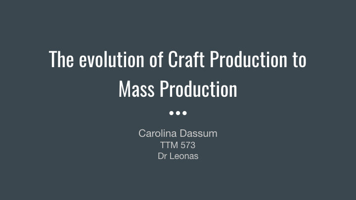 FromCraftToMassProduction.001.jpeg