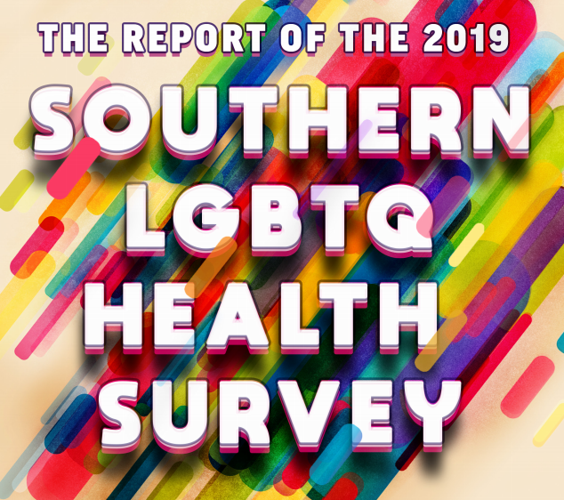 Southern Equality Health Survey Highlights LGBTQ+ Concerns in the South