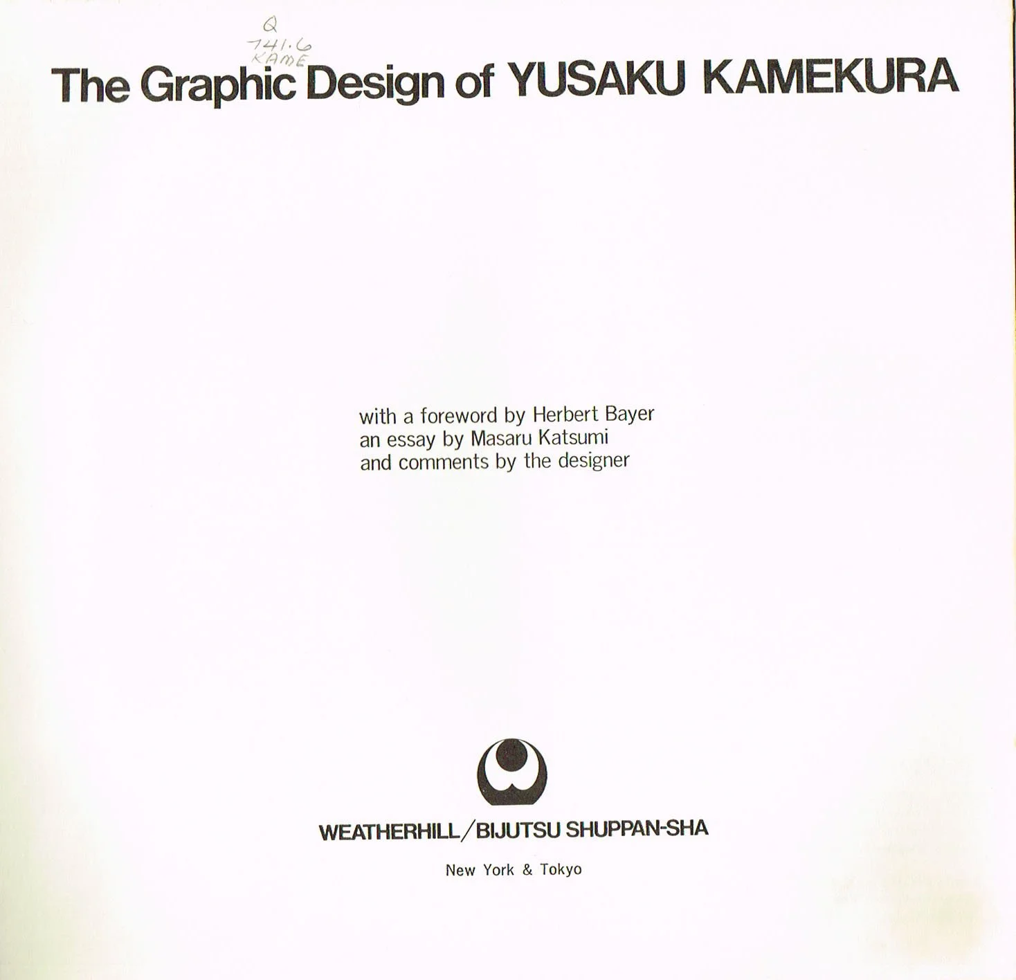 The Graphic Design of Yusaku Kamekura ,yusaku kamekura art