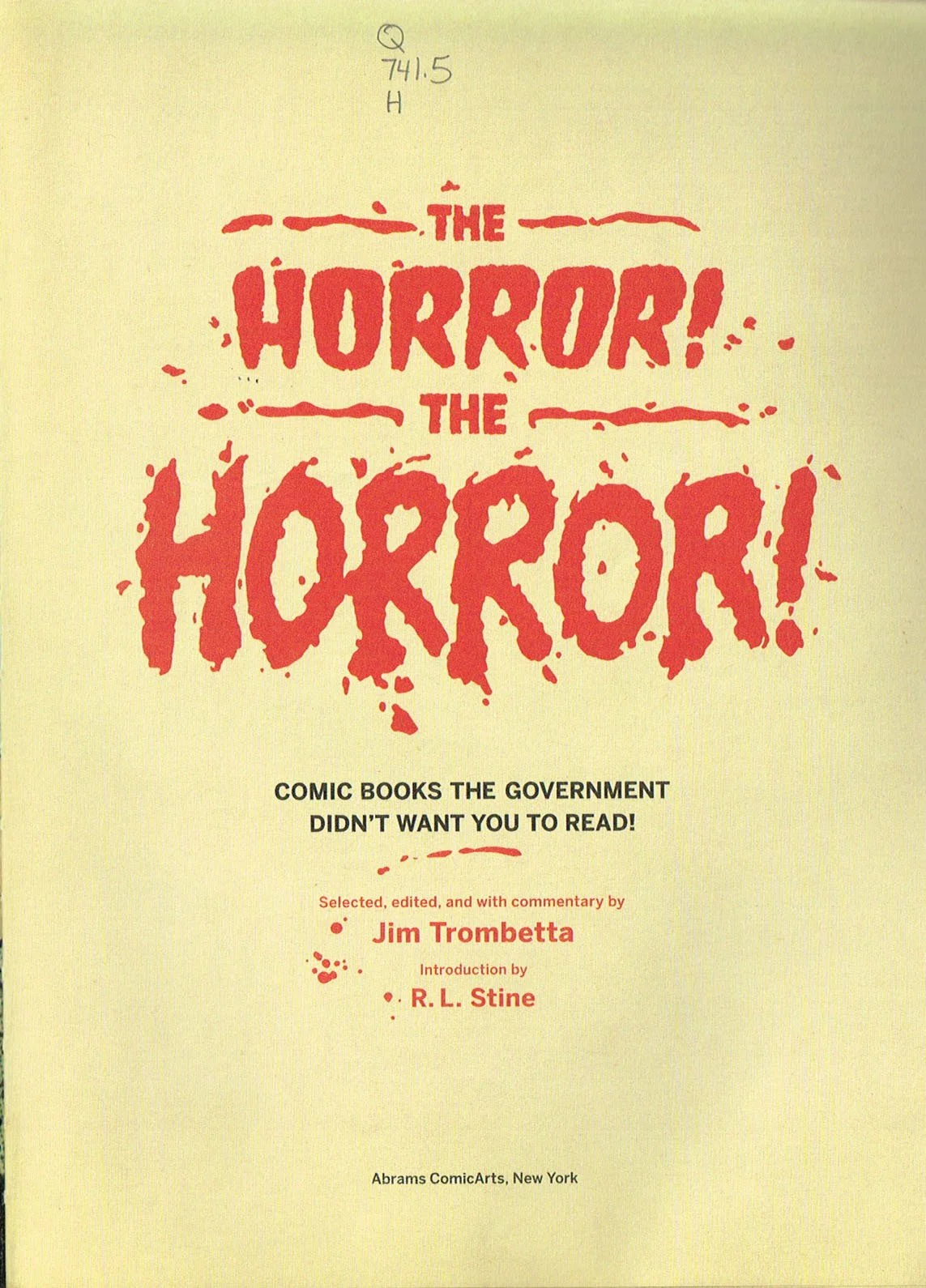 the horror the horror,the art of the horror the horror comic books the government didnt want you to read,