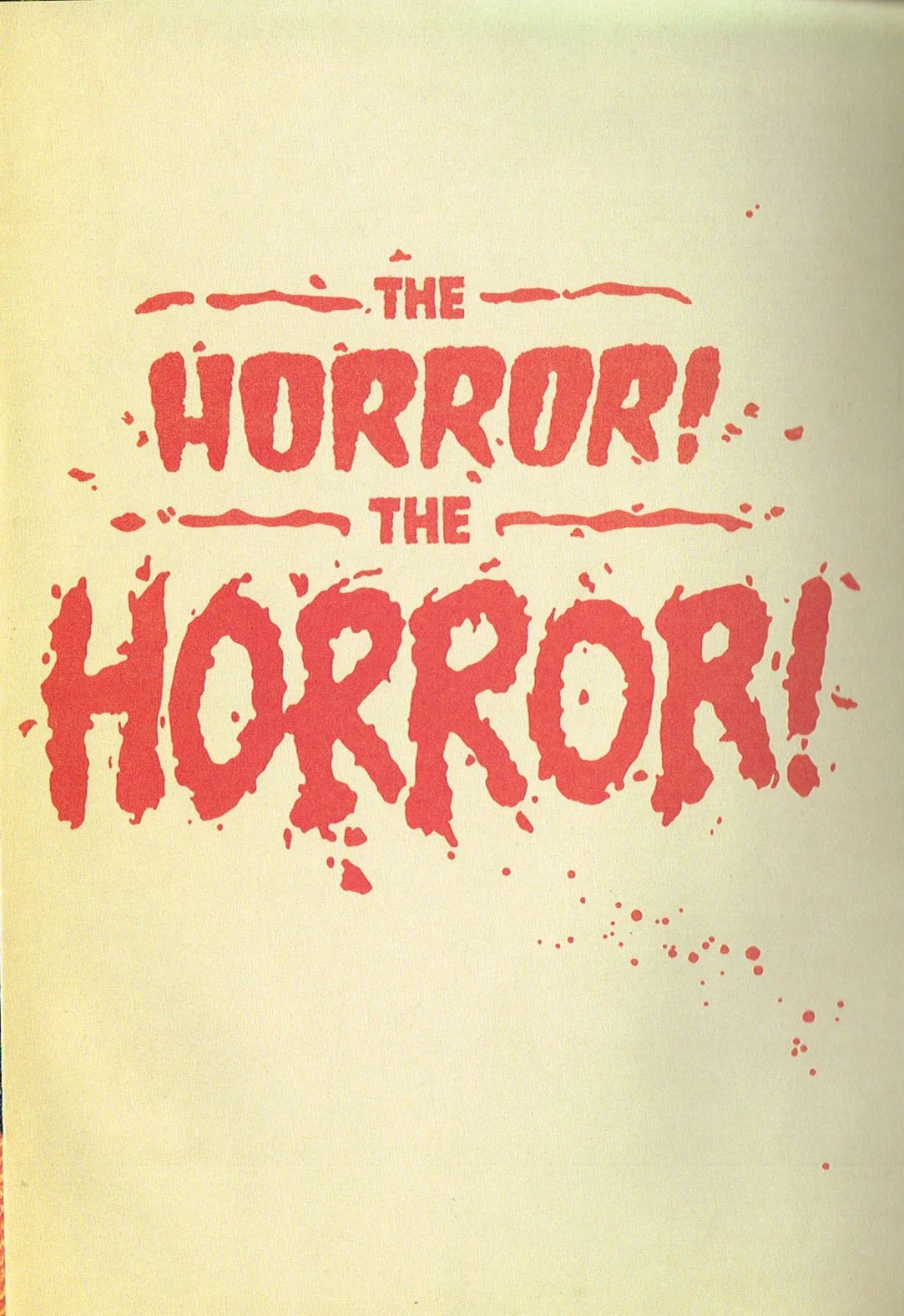the horror the horror,the art of the horror the horror comic books the government didnt want you to read,
