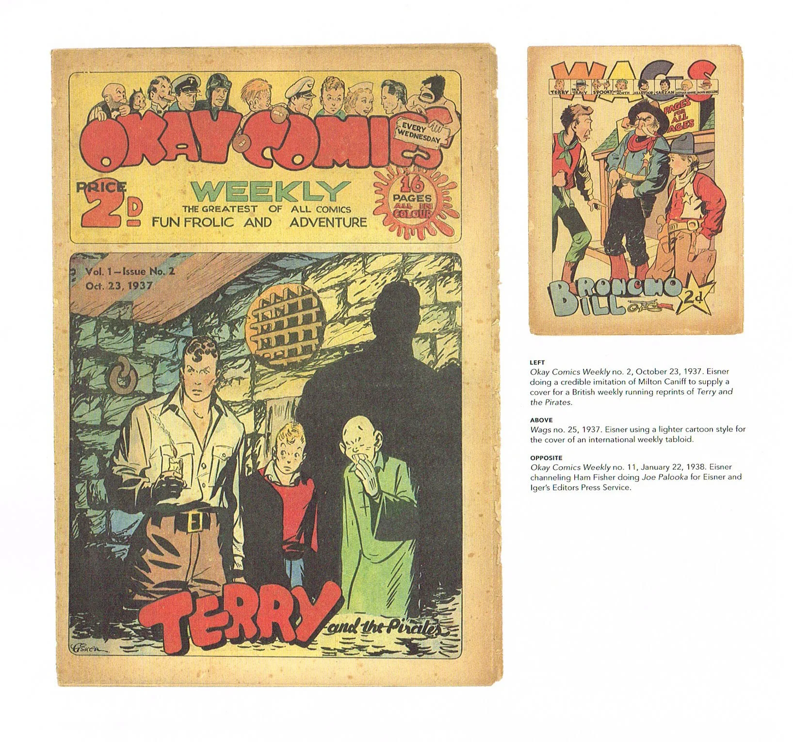 the art of will eisner,will eisner champion of the graphic novel,okay comics weekly no 2 1937,wags no 25 1937 comic art,terry and the pirates art,broncho bill comic art will eisner