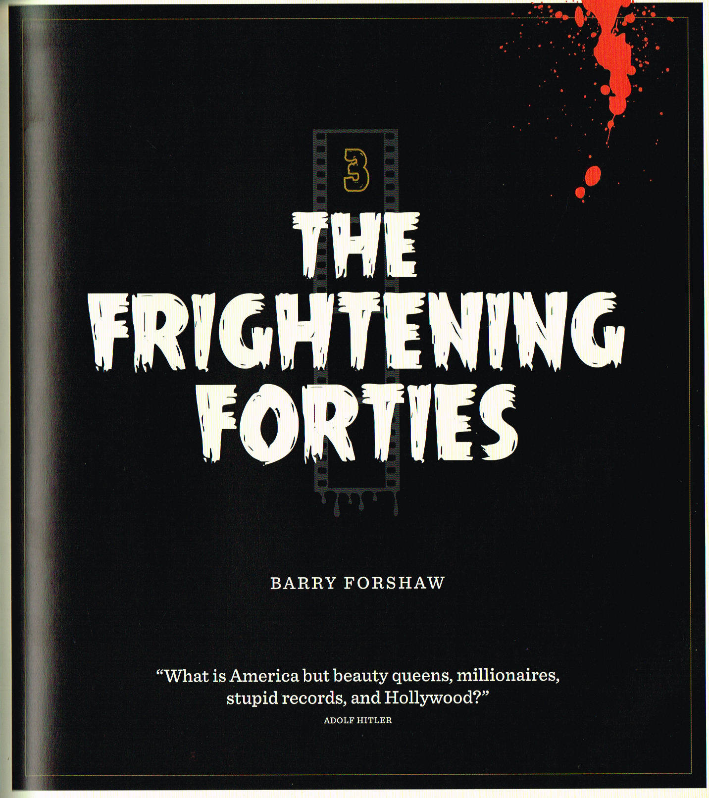 the art of horror movies an illustrated history, art of horror movies, frightening forties Barry forshaw