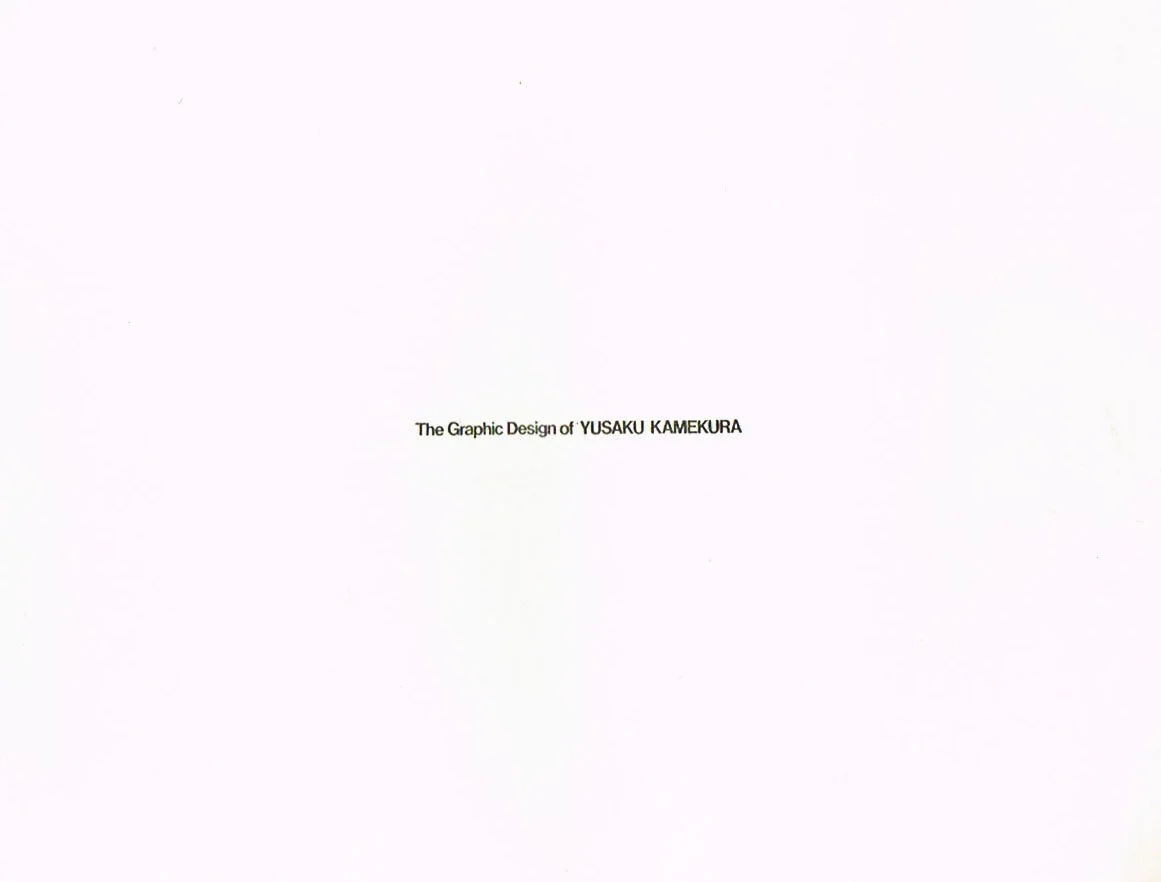 The Graphic Design of Yusaku Kamekura ,yusaku kamekura art