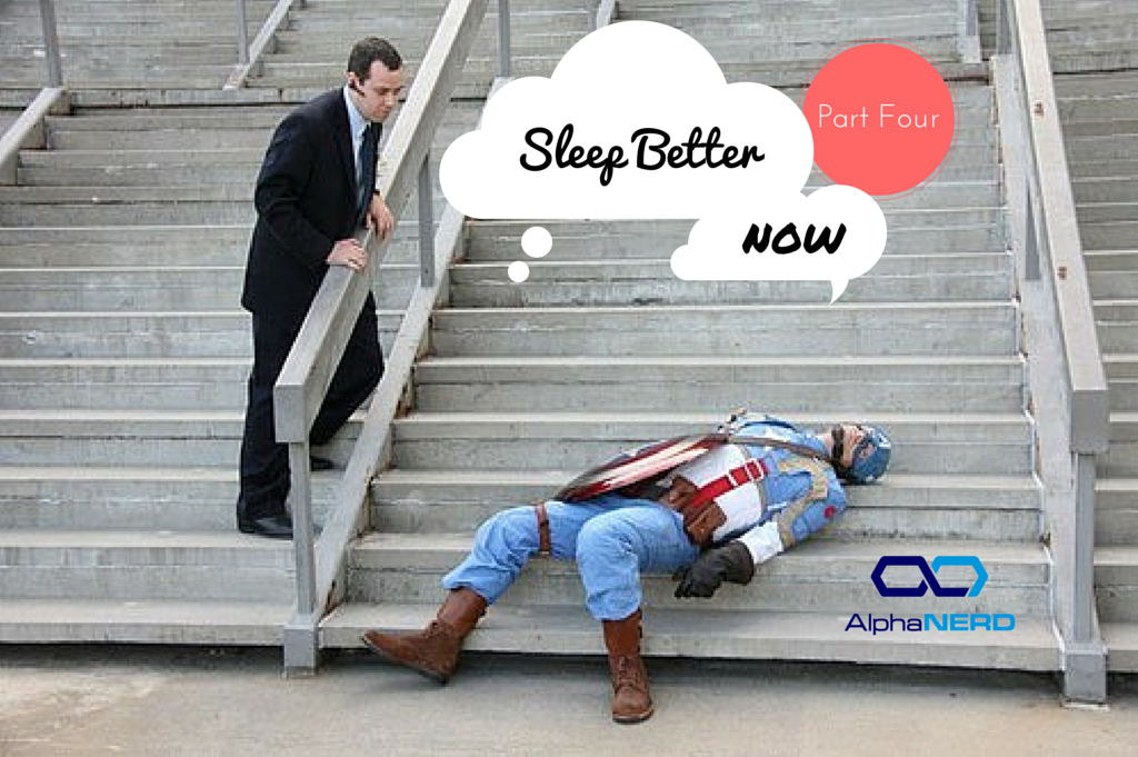 Sleep Better Now (Part 4) - The Bedtime Ritual