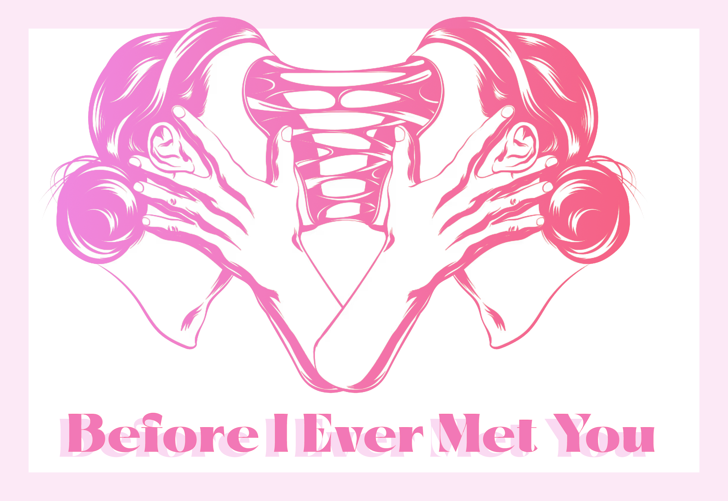 beforeievermetyou.png