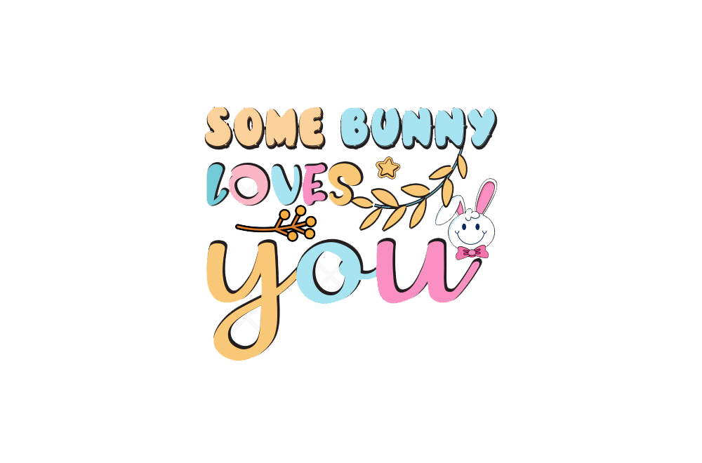 somebunnylovesyou.png