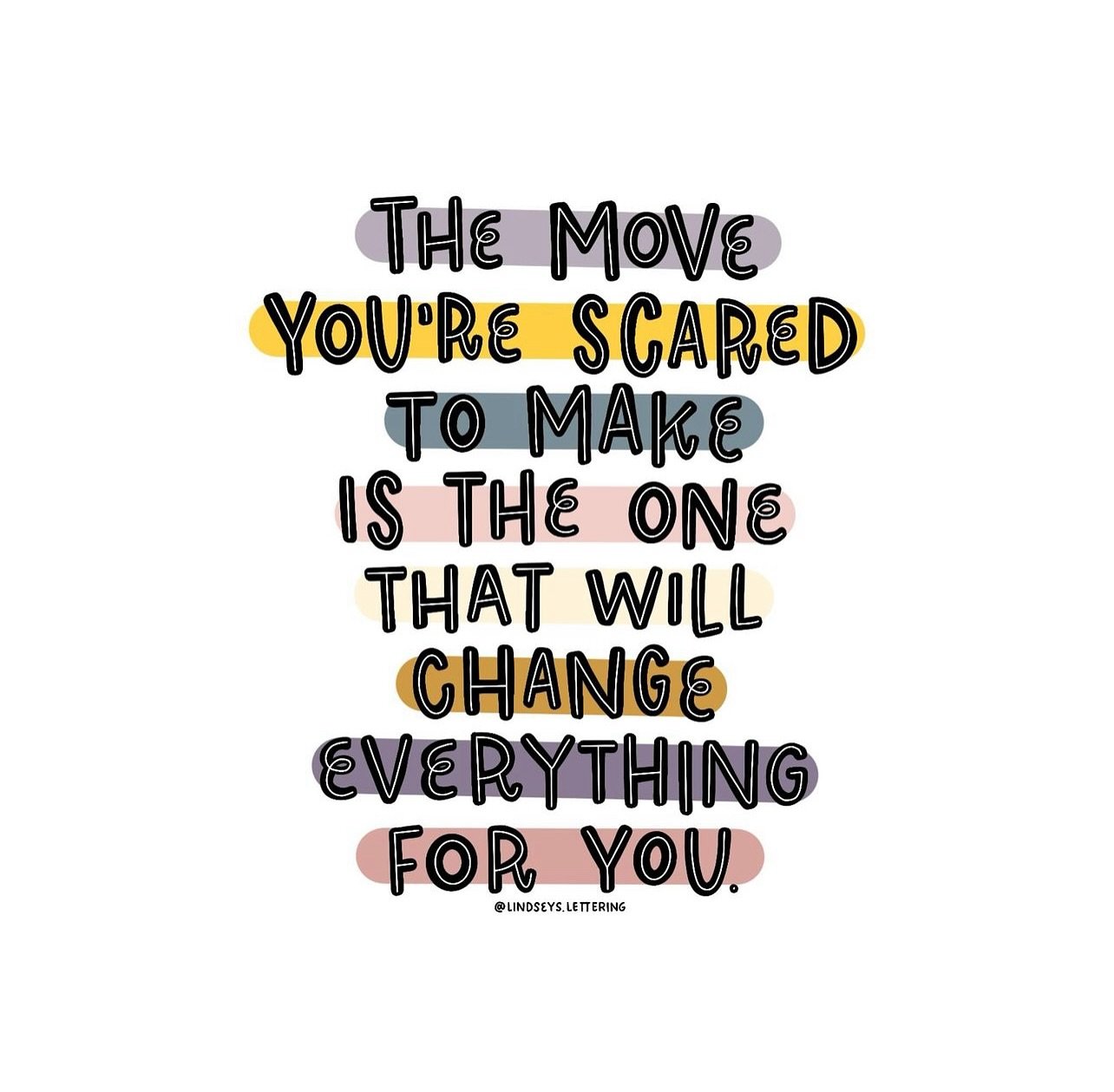 The move you&rsquo;re scared to make is the one that will change everything for you ✨💕