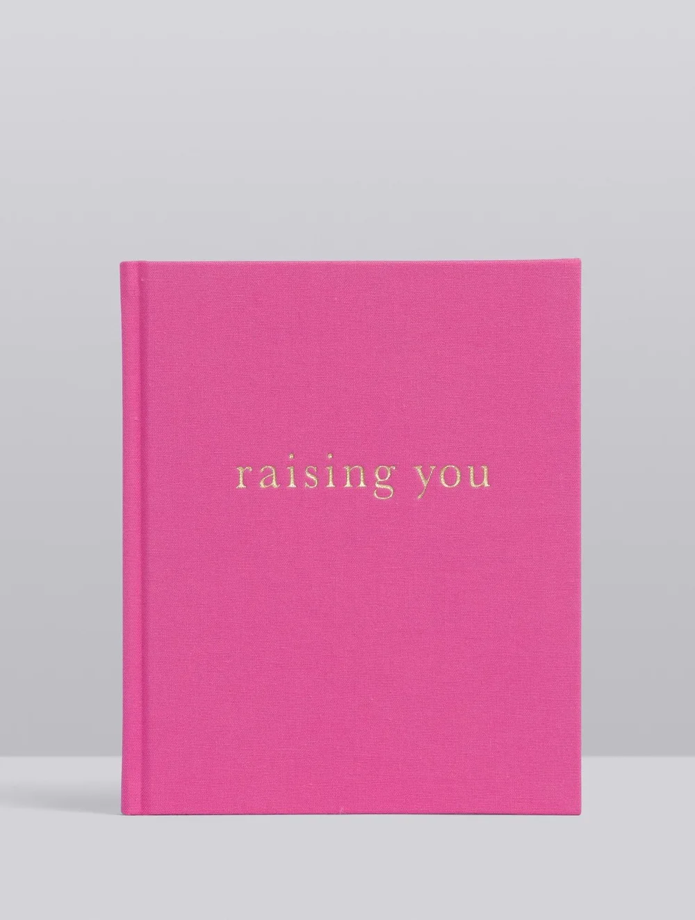 Raising You. Letters To My Baby. Rose Pink