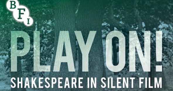PLAY ON! - SHAKESPEARE'S GLOBE / BFI