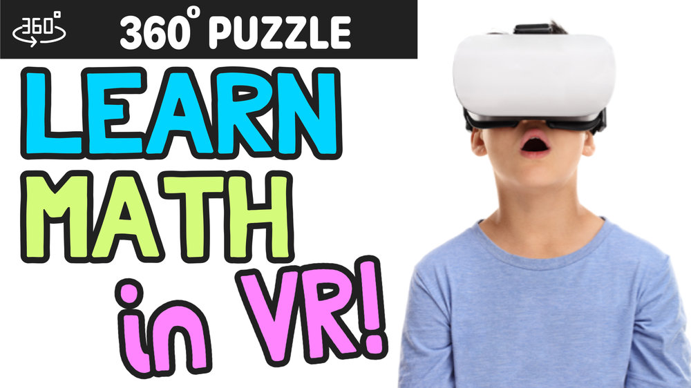Learn Math in VR with This Mashup Math