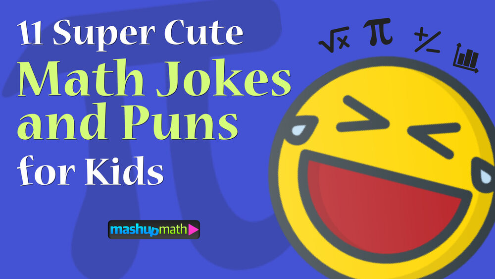 Math Jokes for Kids to Share in the Classroom