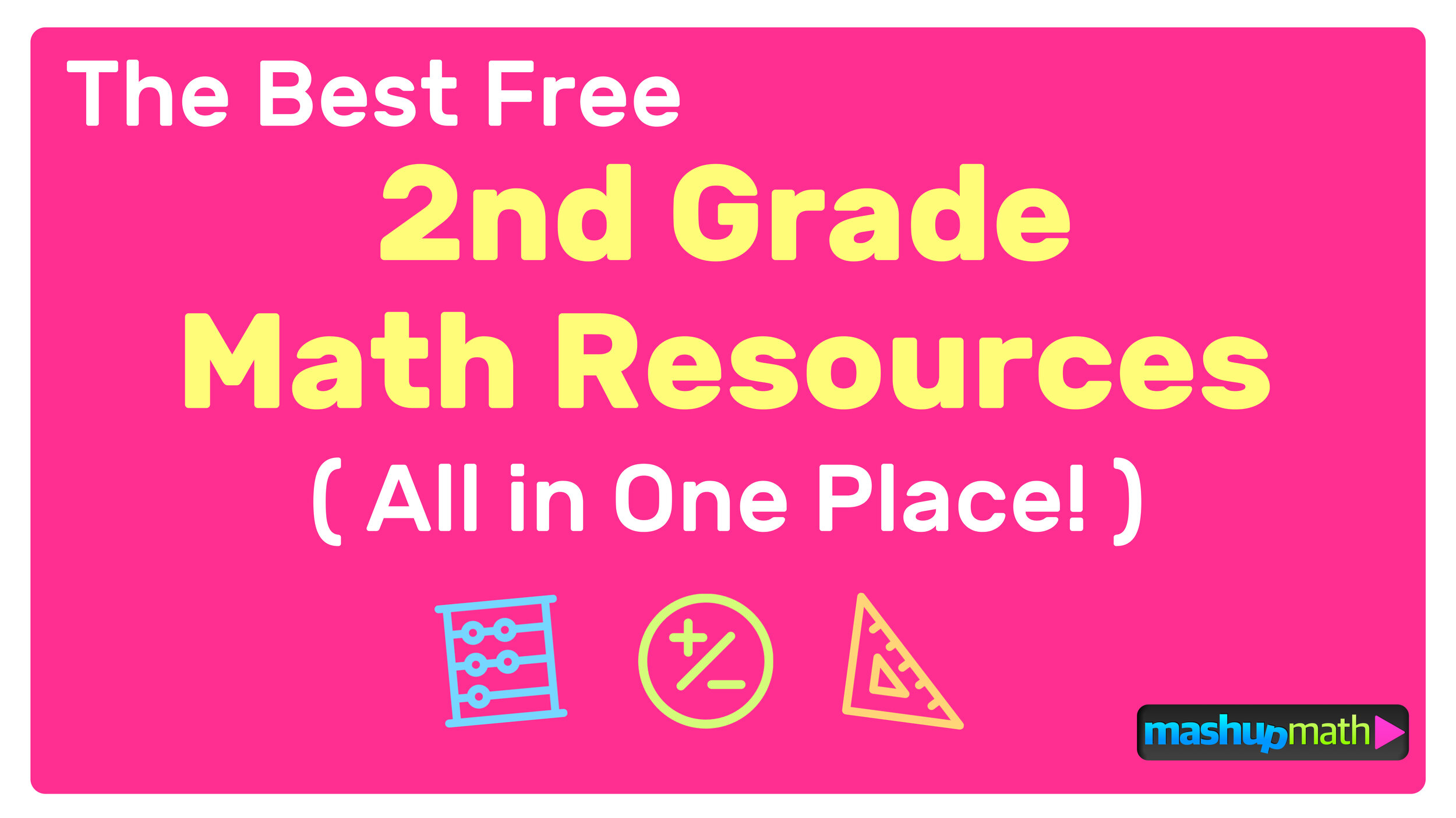 the-best-free-2nd-grade-math-resources-complete-list-mashup-math