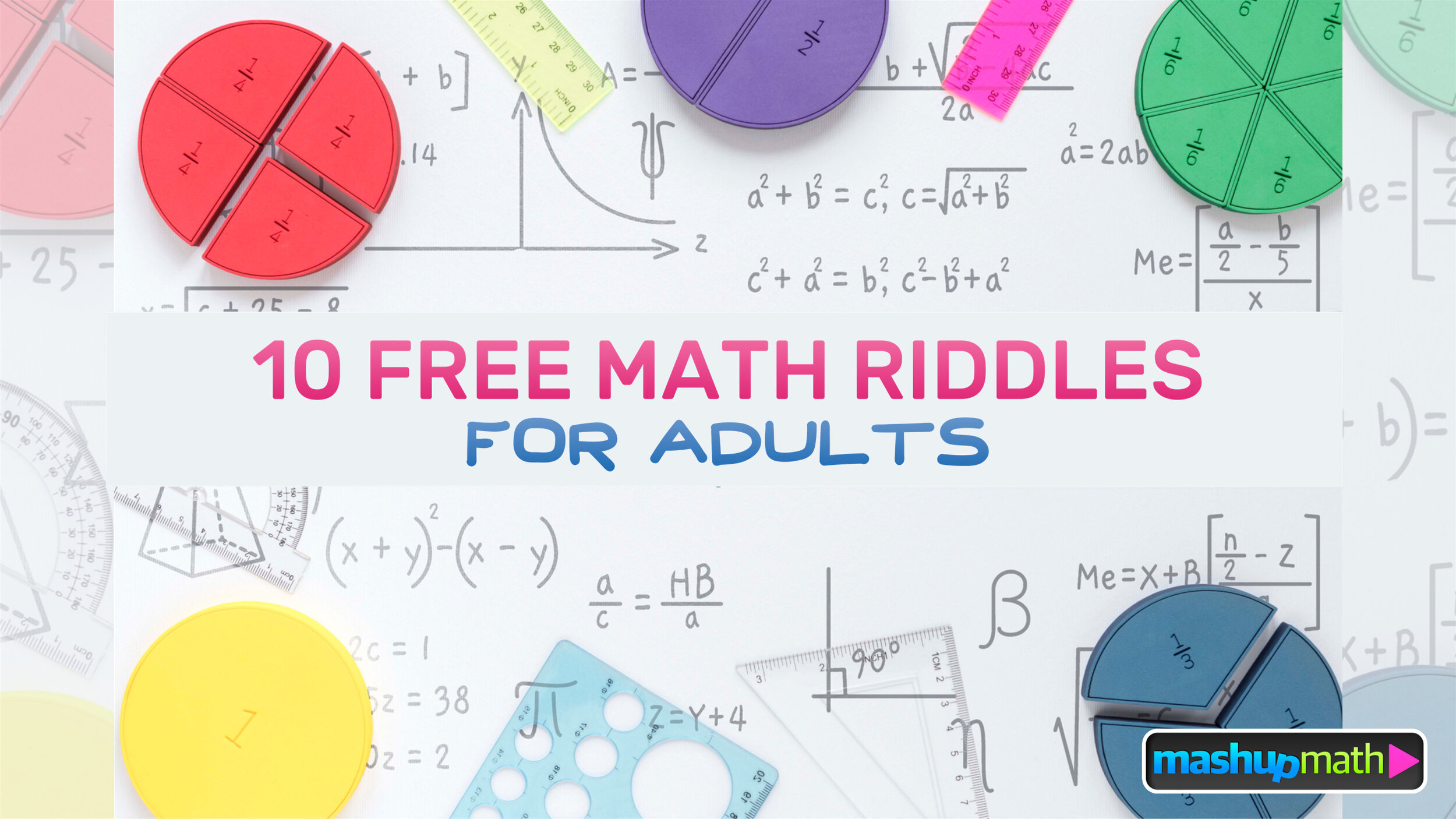 10 Free Math Riddles For Adults — Mashup Math