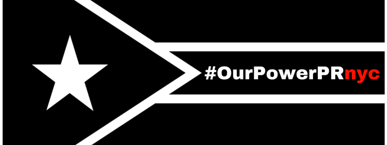 #OurPowerPRnyc Demanding a Just Recovery in Puerto Rico