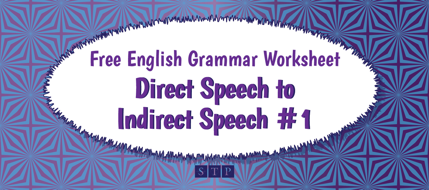 indirect-direct-speech-english-worksheet-01-stp-books