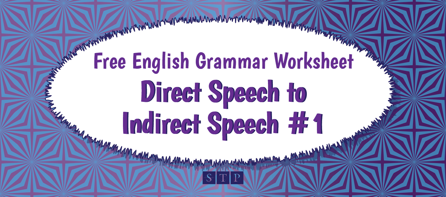 Free English Worksheet Grammar Direct Indirect Exercise Answers 01 STP Books Preview.png