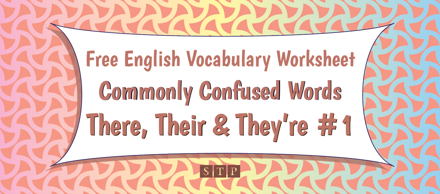 Free English Worksheet Vocabulary There Their Theyre Exercise Answers 01 STP Books Preview.png