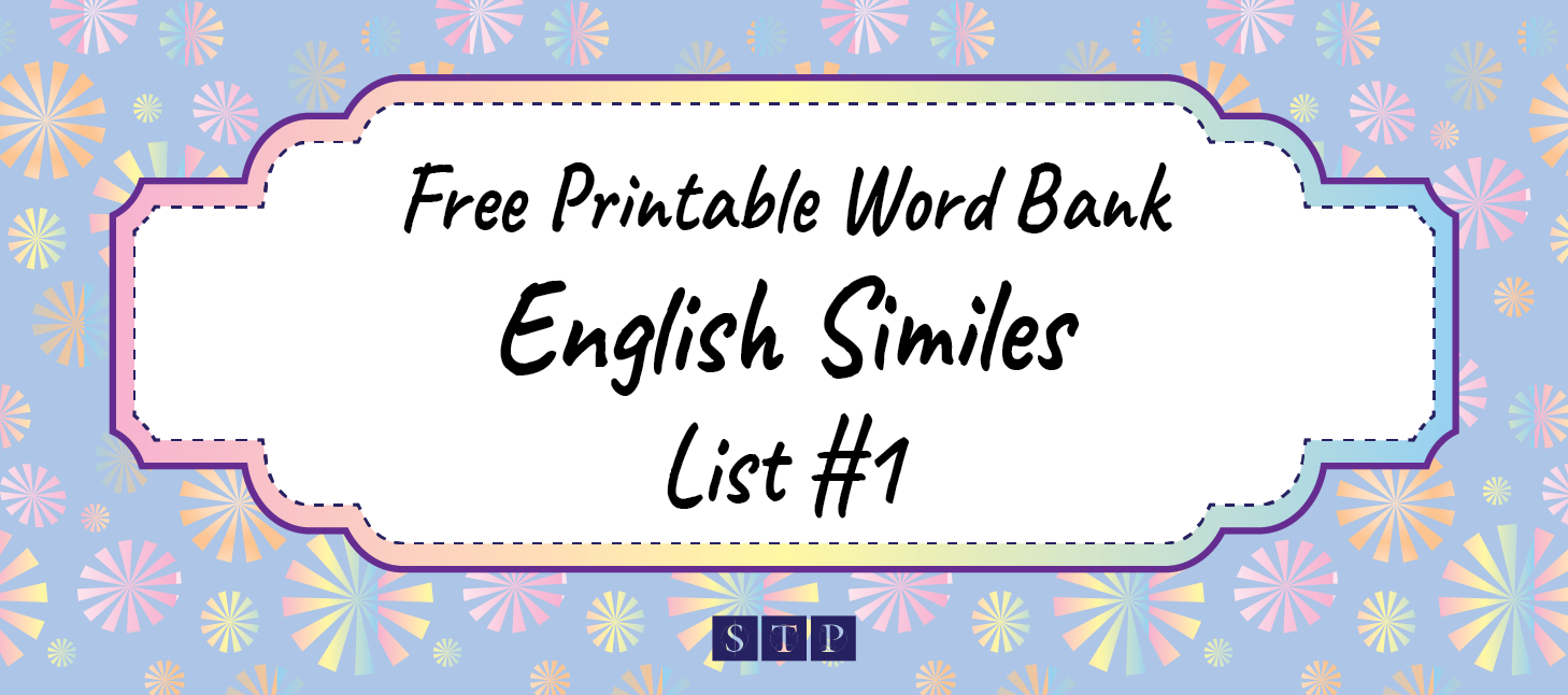 Similes List 02 - KS2 — STP Books Similes List 02 - KS2 — STP Books