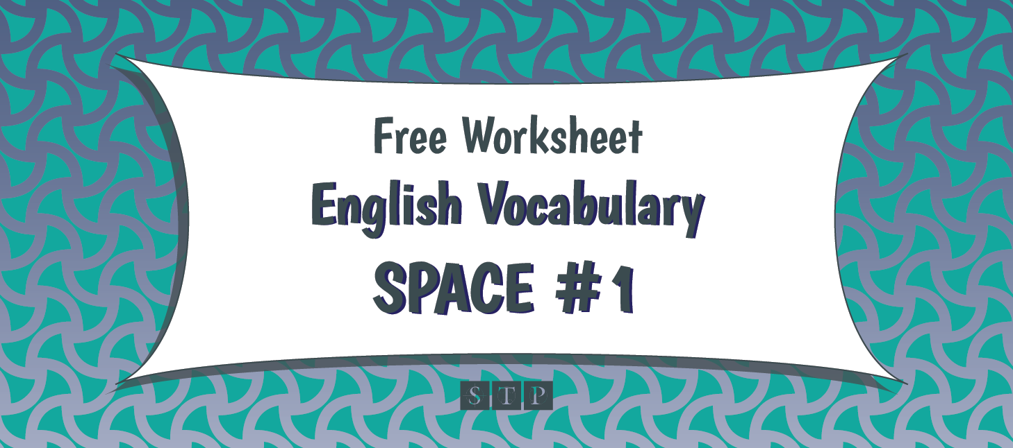Free English Worksheet Vocabulary Space Exercise Answers 01 STP Books Preview.png