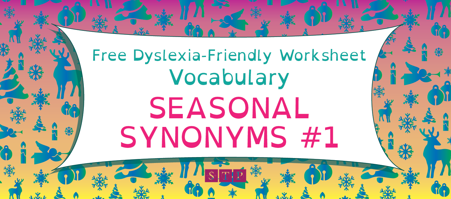 Christmas English Worksheets 2019 For Dyslexic Learners STP Books