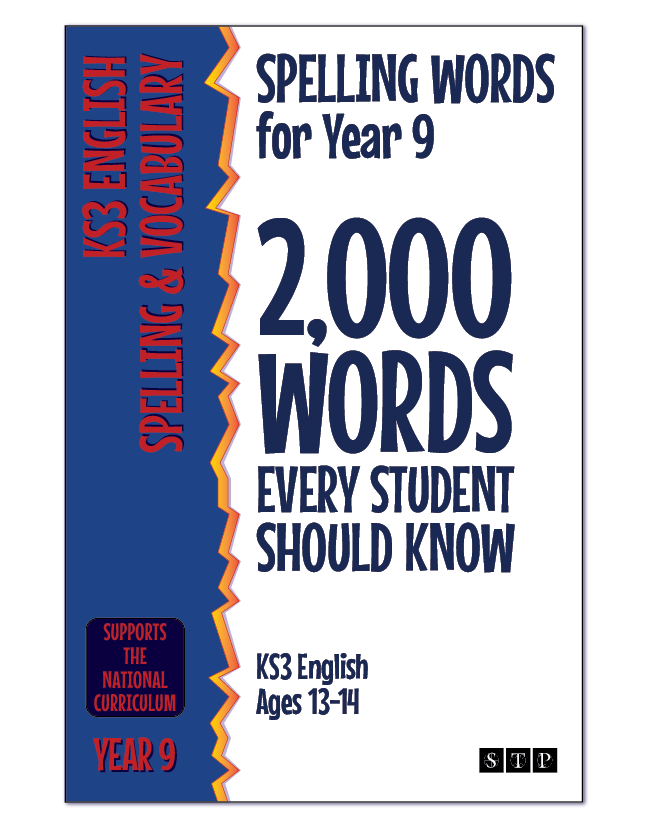 The book cover of 'Spelling Words for Year 9: 2,000 Words Every Student Should Know' for KS3 English ages 13 to 14.