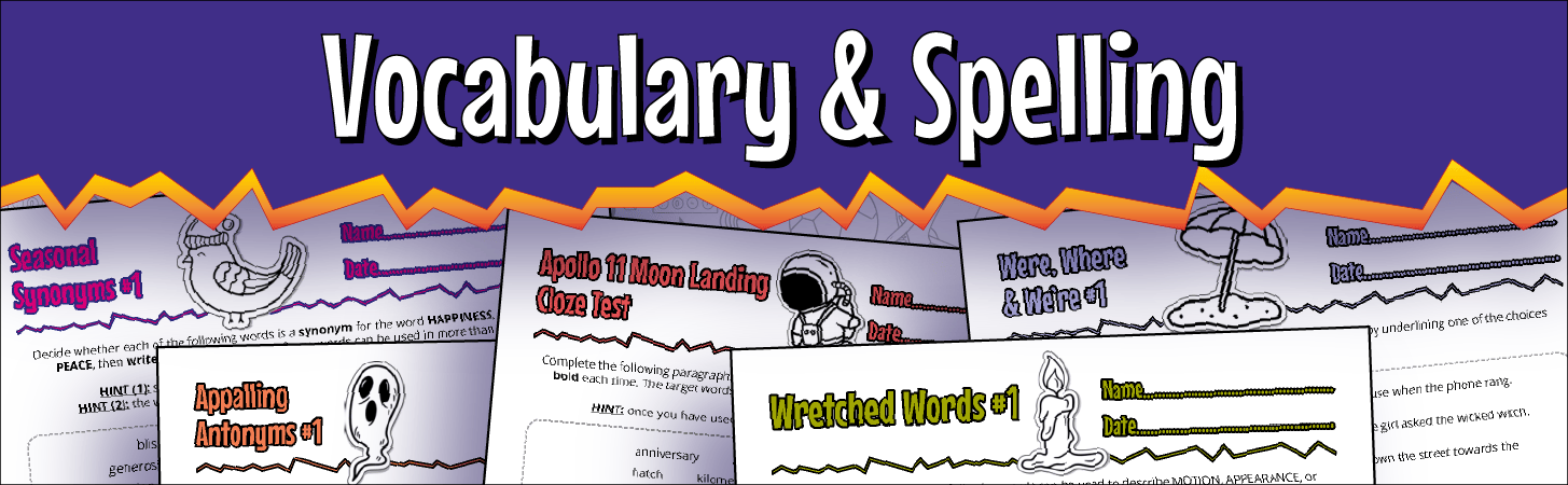 A banner marking the start of the vocabulary and spelling worksheets and activities.