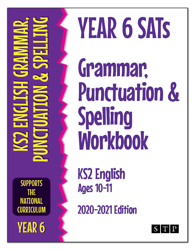 The book cover of 'Year 6 SATs Grammar, Punctuation & Spelling Workbook' for KS2 English ages 10 to 11.