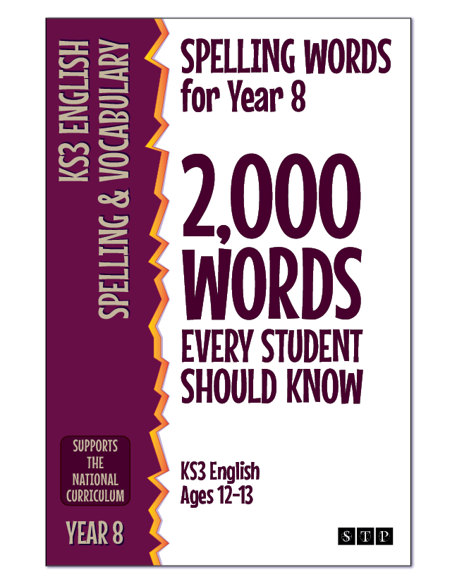 The book cover of 'Spelling Words for Year 8: 2,000 Words Every Student Should Know' for KS3 English ages 12 to 13.