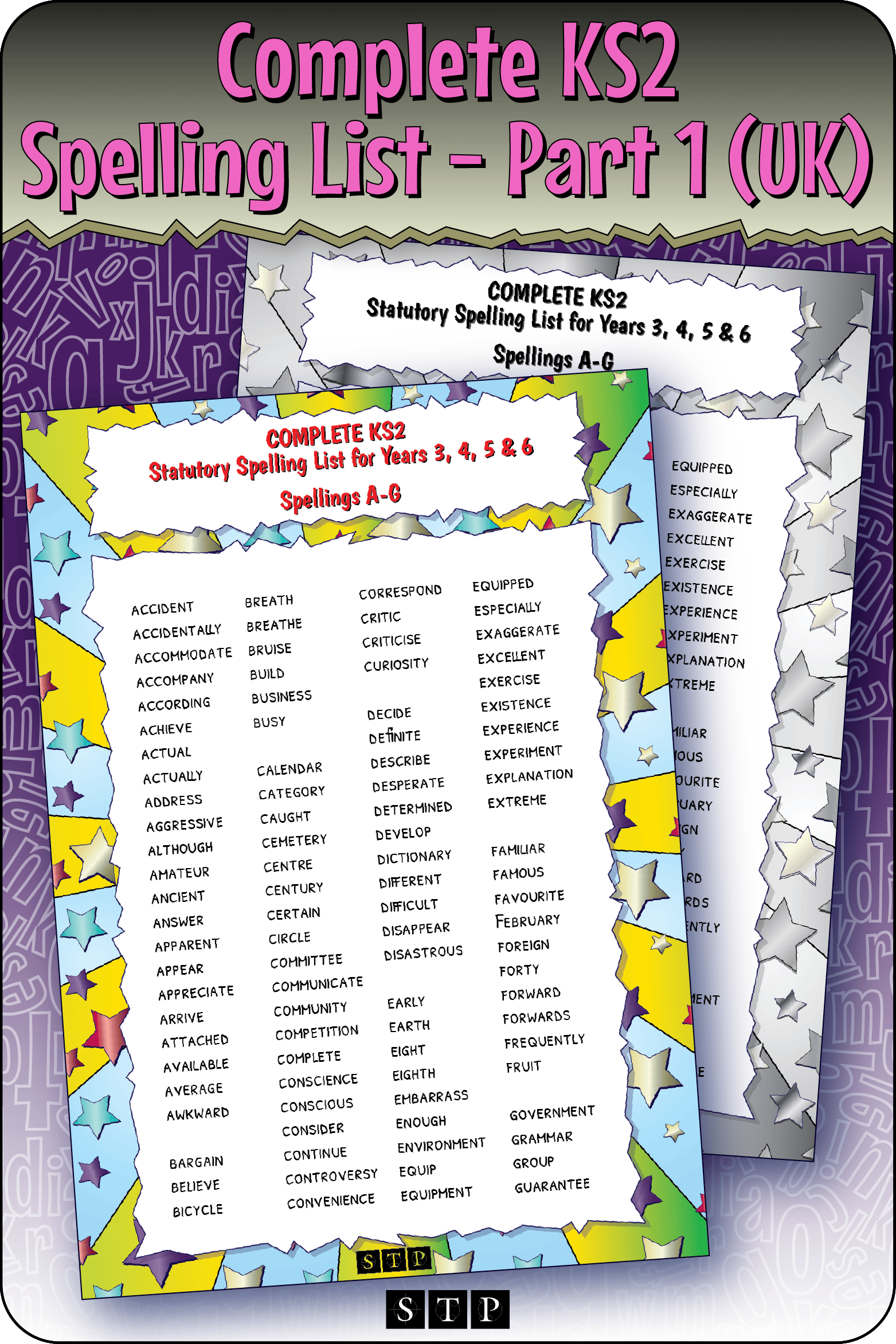 A mock-up of the 'Complete KS2 Statutory Spelling List for Years 3, 4, 5, & 6 Spellings A-G', a free vocabulary and spelling resource for download.