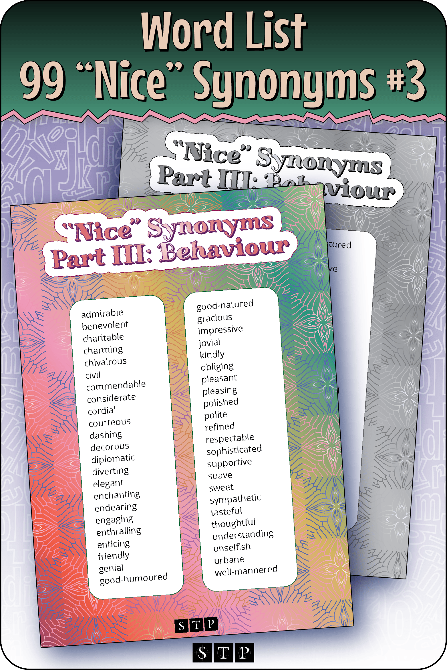 A mock-up of the 'Nice Synonyms Part III: Behaviour' word list, a free vocabulary and spelling resource for download for Years 6 & 7.