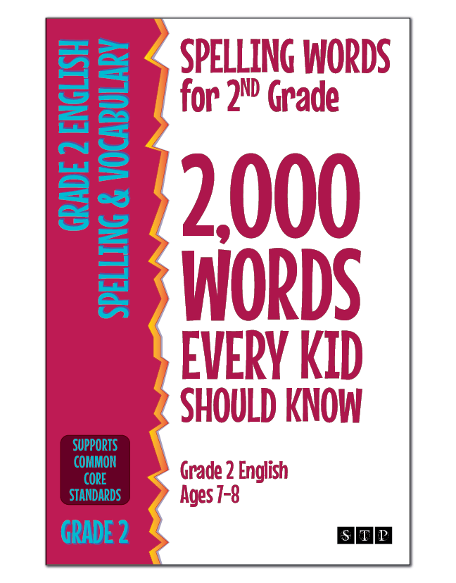 The book cover of 'Spelling Words for 2nd Grade: 2,000 Words Every Kid Should Know' for Grade 2 English ages 7 to 8.
