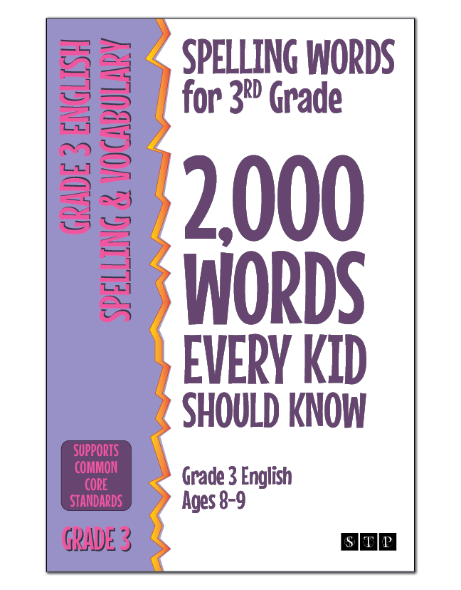 The book cover of 'Spelling Words for 3rd Grade: 2,000 Words Every Kid Should Know' for Grade 3 English ages 8 to 9.