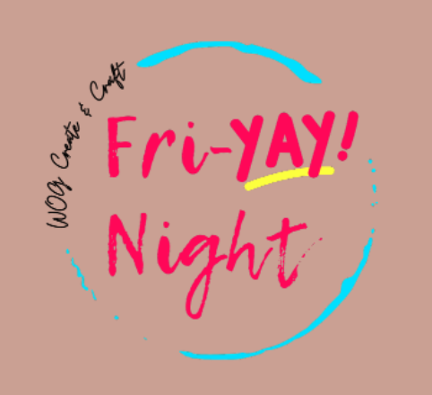 Women of Grace Fri-Yay: Craft Night