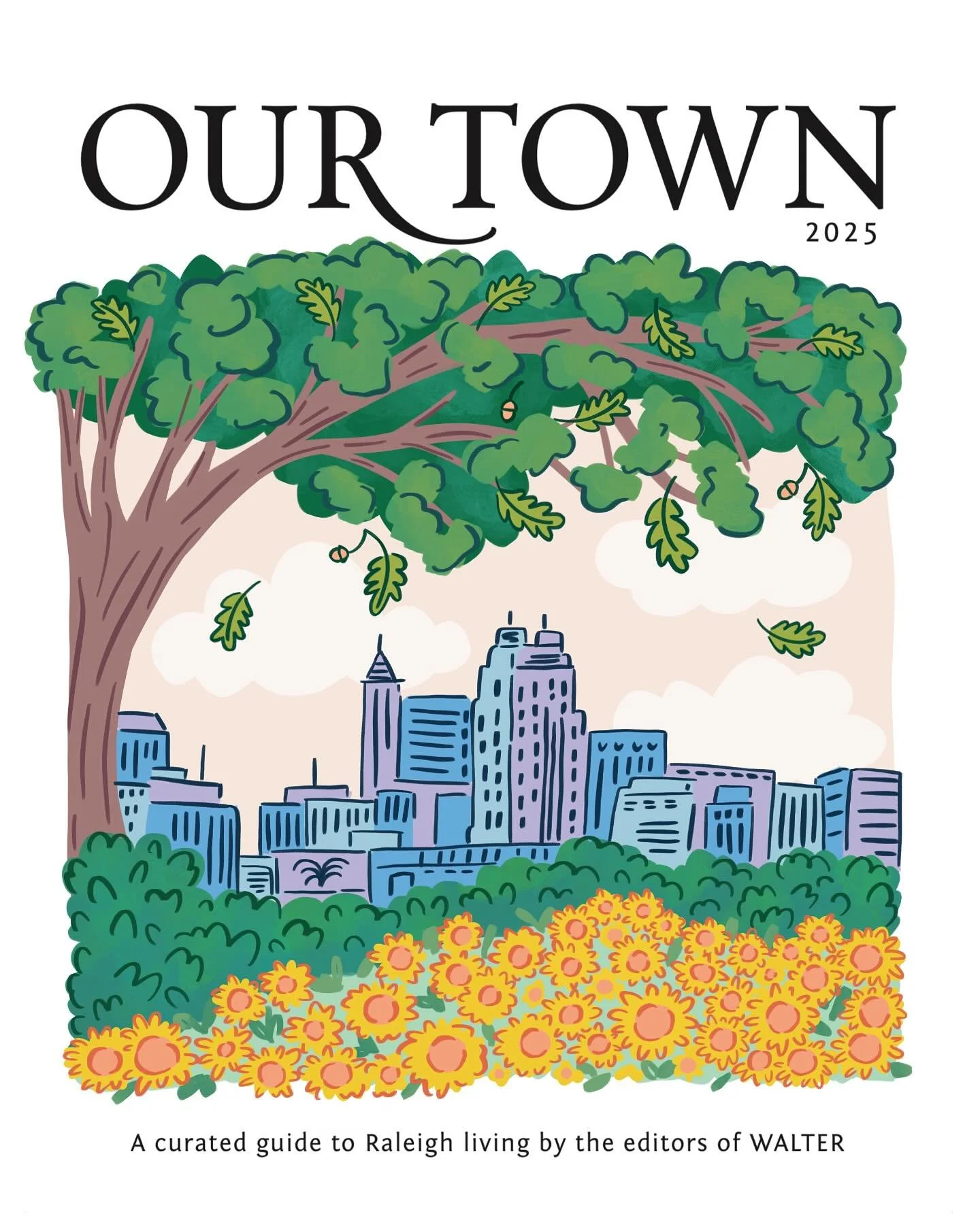 I&rsquo;m so excited to share that I illustrated the front cover of the very first issue of @ourtown_bywalter &mdash; a brand-new publication from @waltermagazine! 🎉

OUR TOWN is an annual insider&rsquo;s guide to Raleigh living, filled with inspira