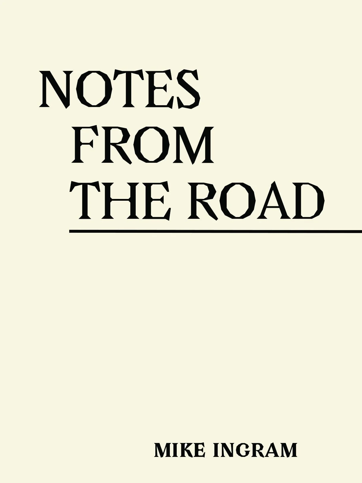 Notes From The Road