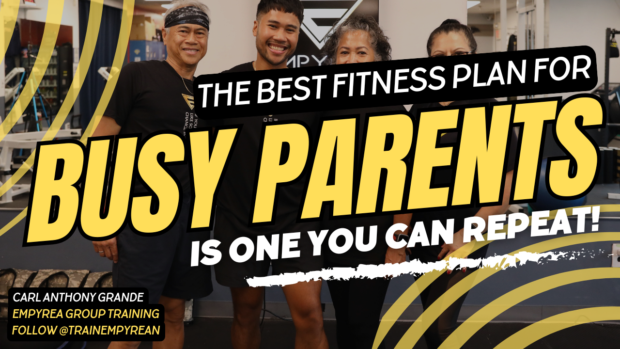 The Best Fitness Plan for Busy Parents Is the One You Can Repeat!