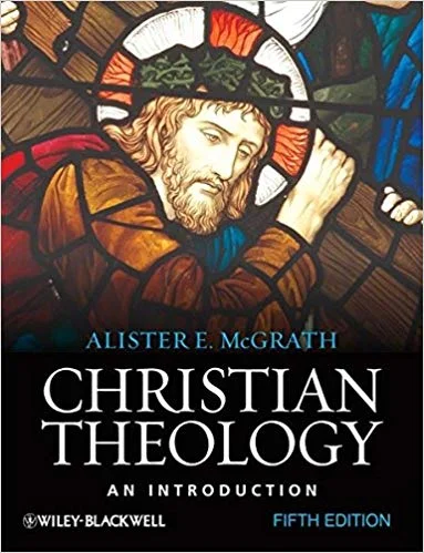 Christian Theology by Alister McGrath