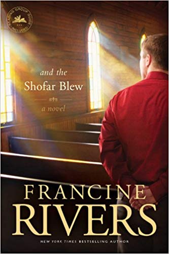 Books: And the Shofar Blew by Francine Rivers