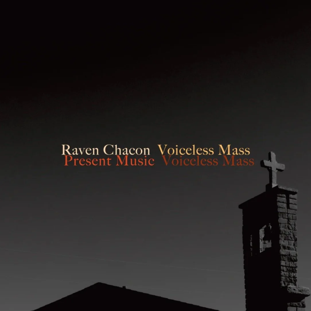 Raven Chacon | New Album | Voiceless Mass and Owl Song