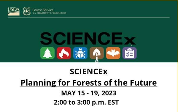 Tune in for an hour per day where the Forest Service Research and Development SCIENCEx webinar series provides an overview of the trends shaping natural resources in our lifetimes, explore implications for many resource categories, and learn about in