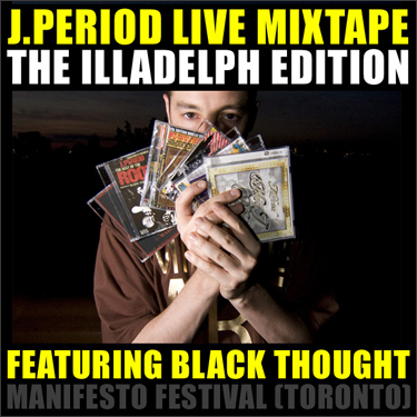 Black Thought x J. Period Live Mixtape