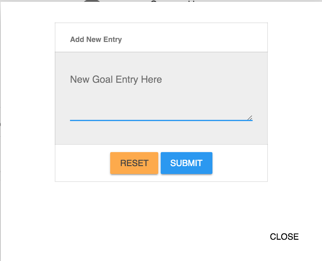 Goal Entry Dialog. Pressing reset clears the form, submit will process the changes