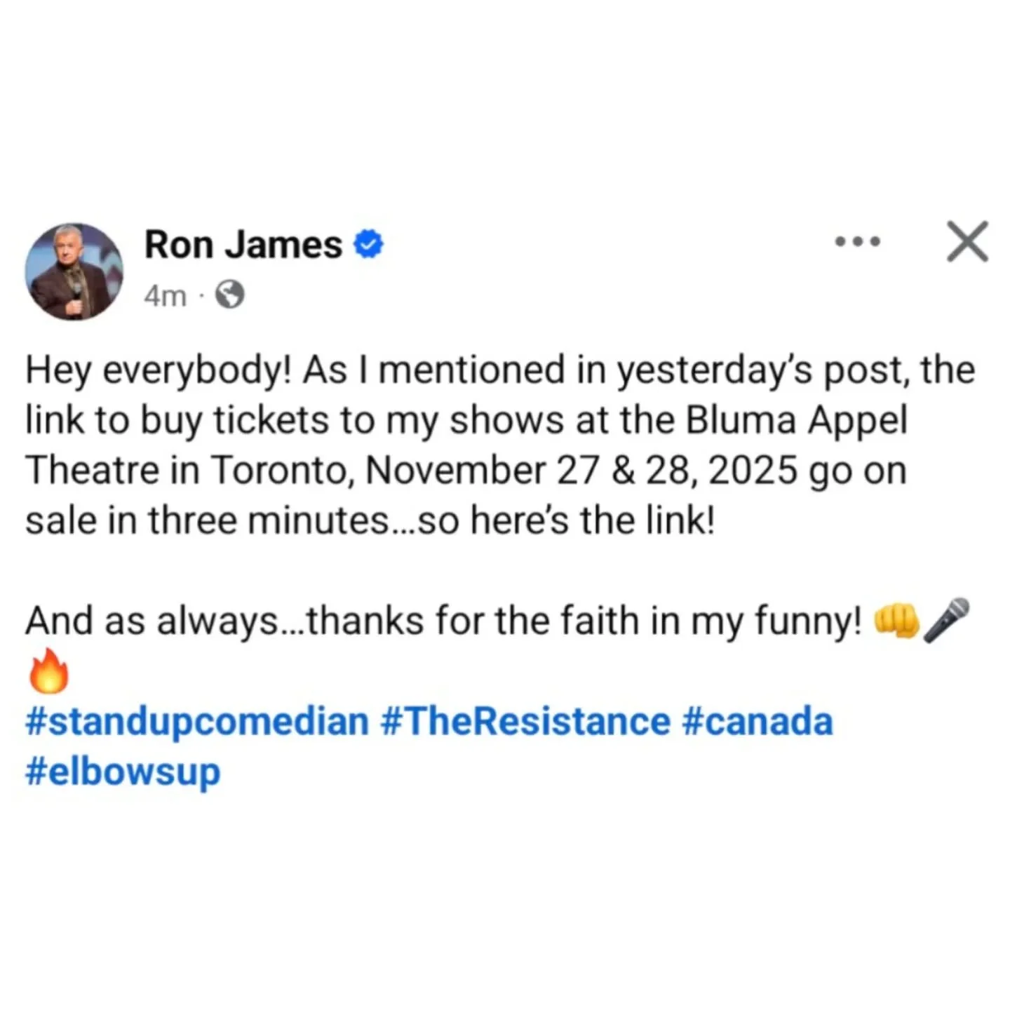 Tickets now available on my website ronjames.ca or click the link in my bio!

#standupcomedian #TheResistance #Canada #ElbowsUp