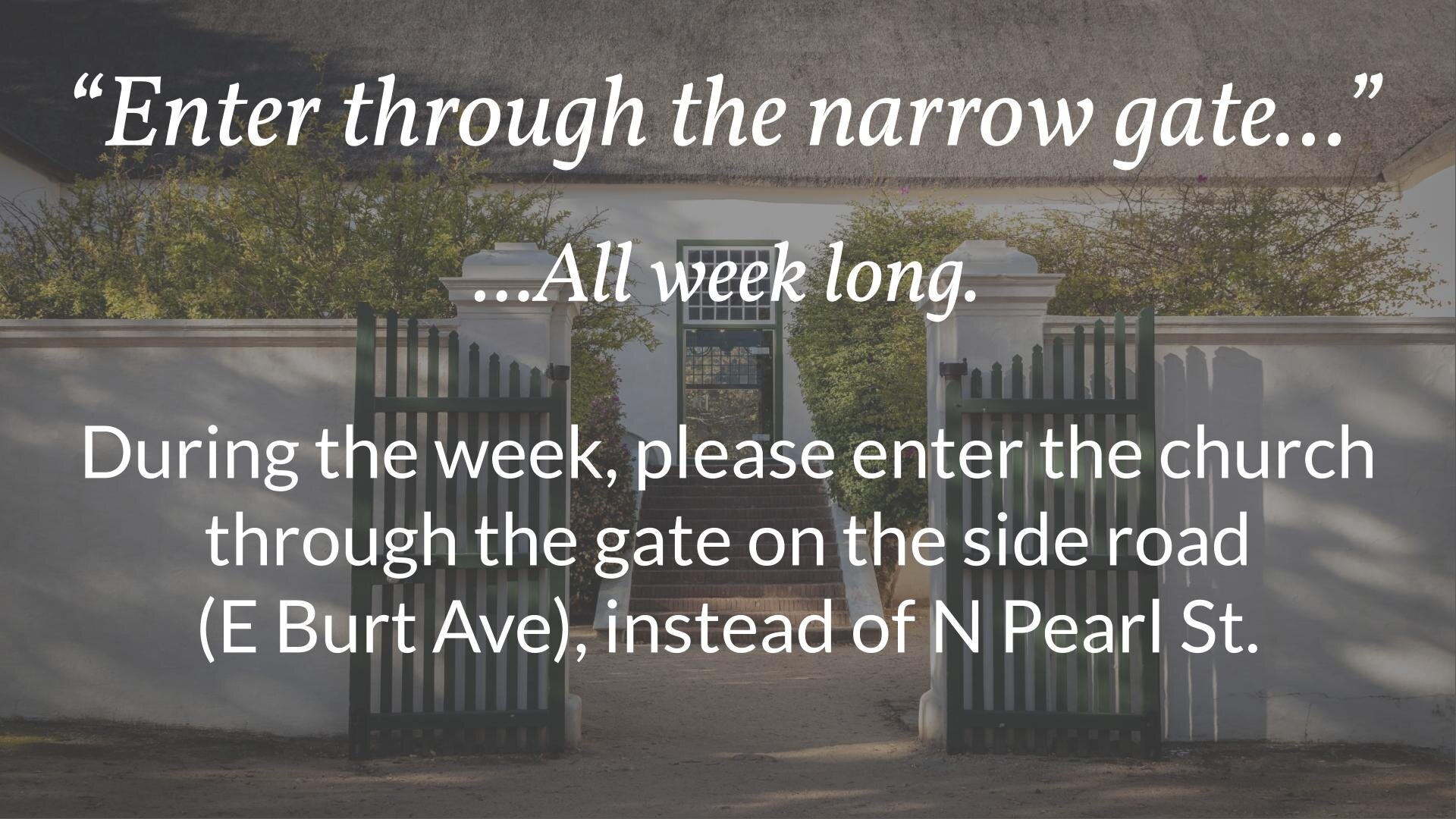 Enter by Side Gate.jpg