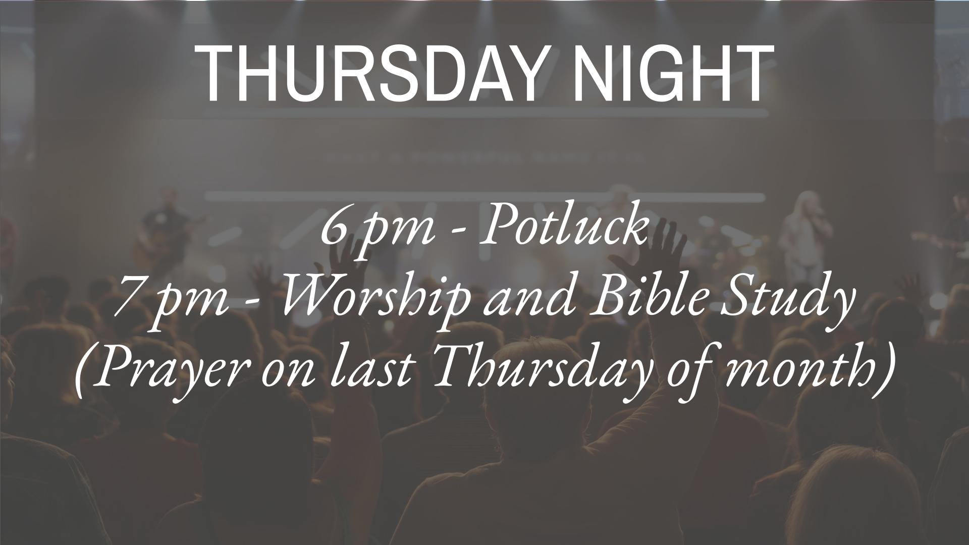 Thursday - Worship & Bible Study or Prayer.jpg