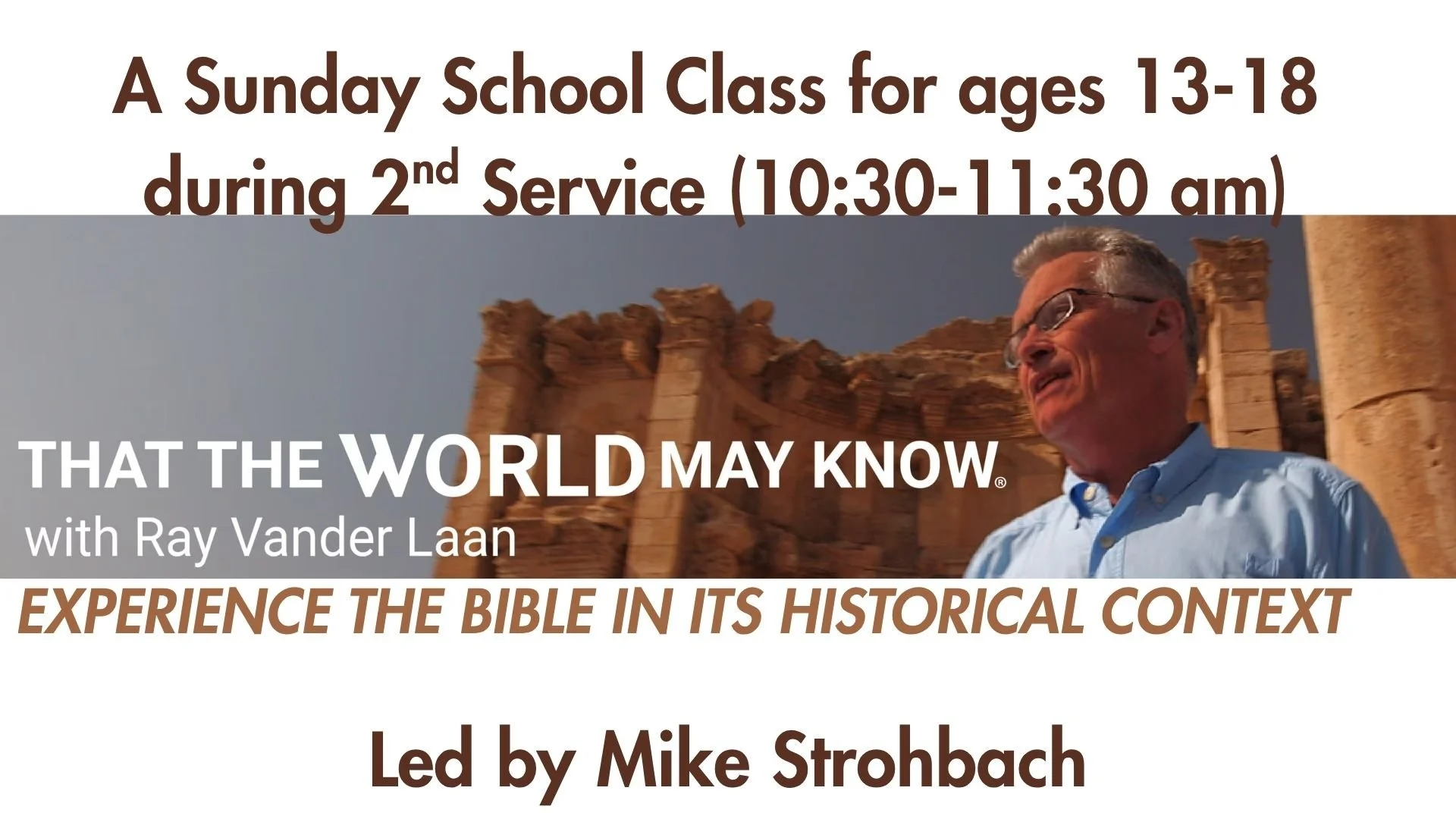 THAT THE WORLD MAY KNOW Sunday School Class.jpg