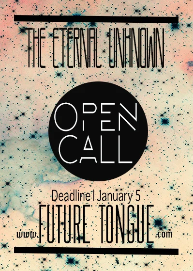 OPEN CALL FOR ARTISTS | The Eternal Unknown